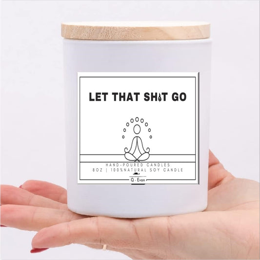 Let That Sh*t Go - Funny Candles